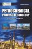 Petrochemical Process Technology