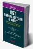 G S T Annual Return & Audit