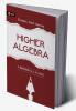 Higher Algebra