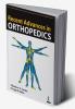 RECENT ADVANCES IN ORTHOPEDICS
