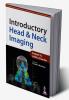 Introductory Head & Neck Imaging