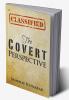 The Covert Perspective