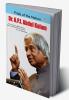 Pride of The Nation: Dr. A.P.J. Abdul Kalam