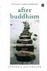 AFTER BUDDHISM