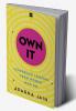 OWN IT