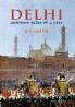 DELHI_UNKNOWN TALES OF A CITY