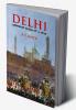 DELHI_UNKNOWN TALES OF A CITY