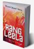 Rang Leela:A Collection of Poems