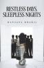 Restless Days Sleepless Nights