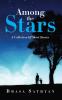 Among The Stars:A Collection Of Short Stories