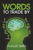 Words To Trade By