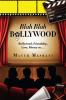 Blah Blah Bollywood:Bollywood Friendship Love Money etc…