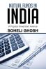 Mutual Funds In India:A Popular Investment Avenue