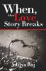 When After Love Story Breaks