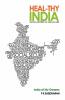 Heal-Thy India:Untold Secrets Of Health Care
