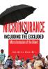 Microinsurance Including the Excluded:Micro Inclusion of the Silent
