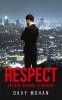 Respect : The Best Revenge Is Success