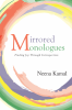 Mirrored Monologues : Finding Joy Through Introspection