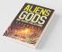 Aliens Gods And Human Civilizations