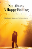 Not Always a Happy Ending : PART I : THE CAST
