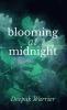 Blooming at Midnight