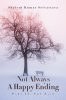 Not Always a Happy Ending : Part II: The Past