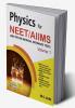 PHYSICS FOR NEET/AIIMS VOLUME 1