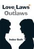 Love Laws & Outlaws