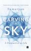 Carving A Sky