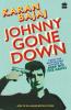 Johnny Gone Down