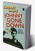 Johnny Gone Down