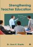 Strengthening Teacher Education