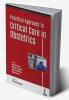PRACTICAL APPROACH TO CRITICAL CARE IN OBSTETRICS