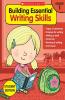 Building Essential Writing Skills: Grade 1