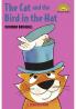 HELLO READER! #1 THE CAT AND THE BIRD IN THE HAT