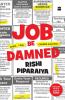 JOB BE DAMNED