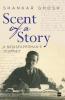SCENT OF A STORY