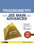 TRIGONOMETRY FOR JEE MAIN AND ADVANCED