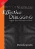 Effective Debugging: 66 Specific ways