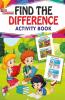 Find The Diffrence Activity Book