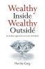 Wealthy Inside Wealthy Outside