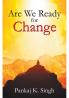 Are We Ready For Change