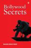 Bollywood Secrets