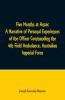 Five Months at Anzac A Narrative of Personal Experiences of the Officer Commanding the 4th Field Ambulance Australian Imperial Force