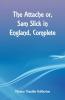 The Attache or Sam Slick in England Complete