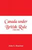 Canada under British Rule 1760-1900