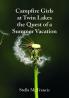 Campfire Girls at Twin Lakes The Quest of a Summer Vacation