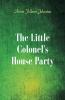 The Little Colonel's House Party