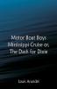 Motor Boat Boys Mississippi Cruise or The Dash for Dixie