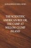 The Scientific American Boy or The Camp at Willow Clump Island